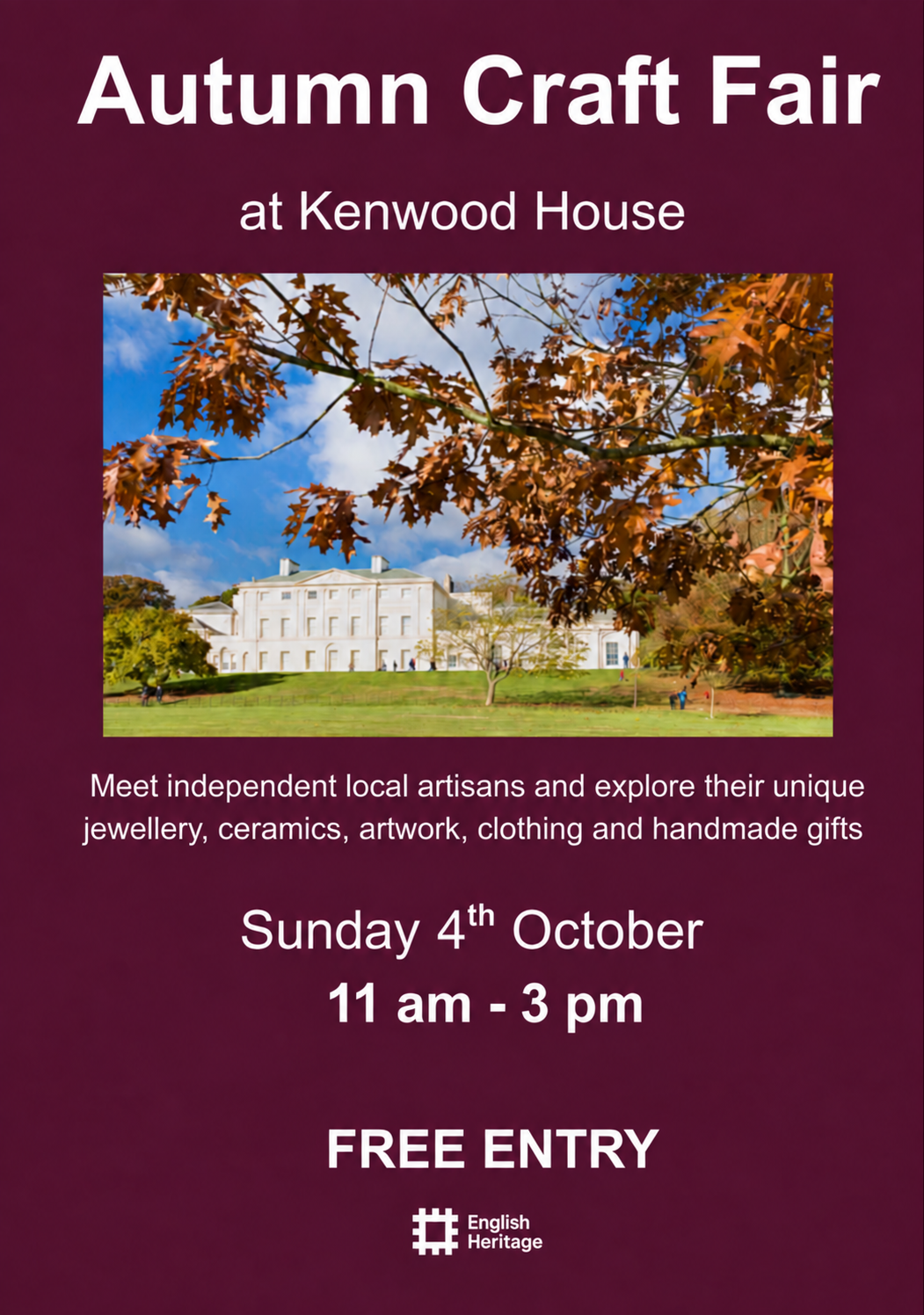 Promotional poster for the Autumn Craft Fair at Kenwood House, featuring a photo of Kenwood House framed by autumn leaves, with event details including the date Sunday 4th October, time 11 am - 3 pm, and free entry.