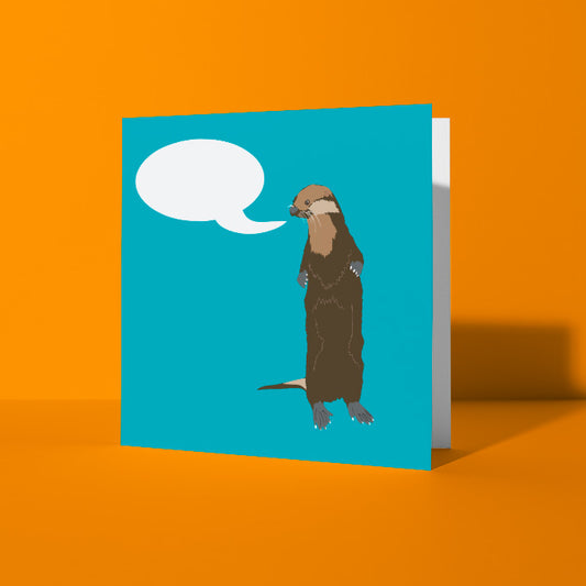 Petrol blue greetings card with an otter illustration and speech bubble shown on an orange background
